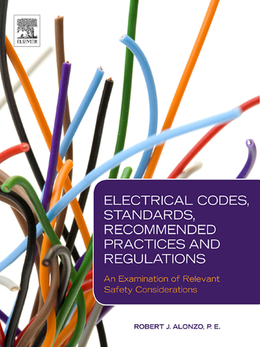 Cover image for Electrical Codes, Standards, Recommended Practices and Regulations